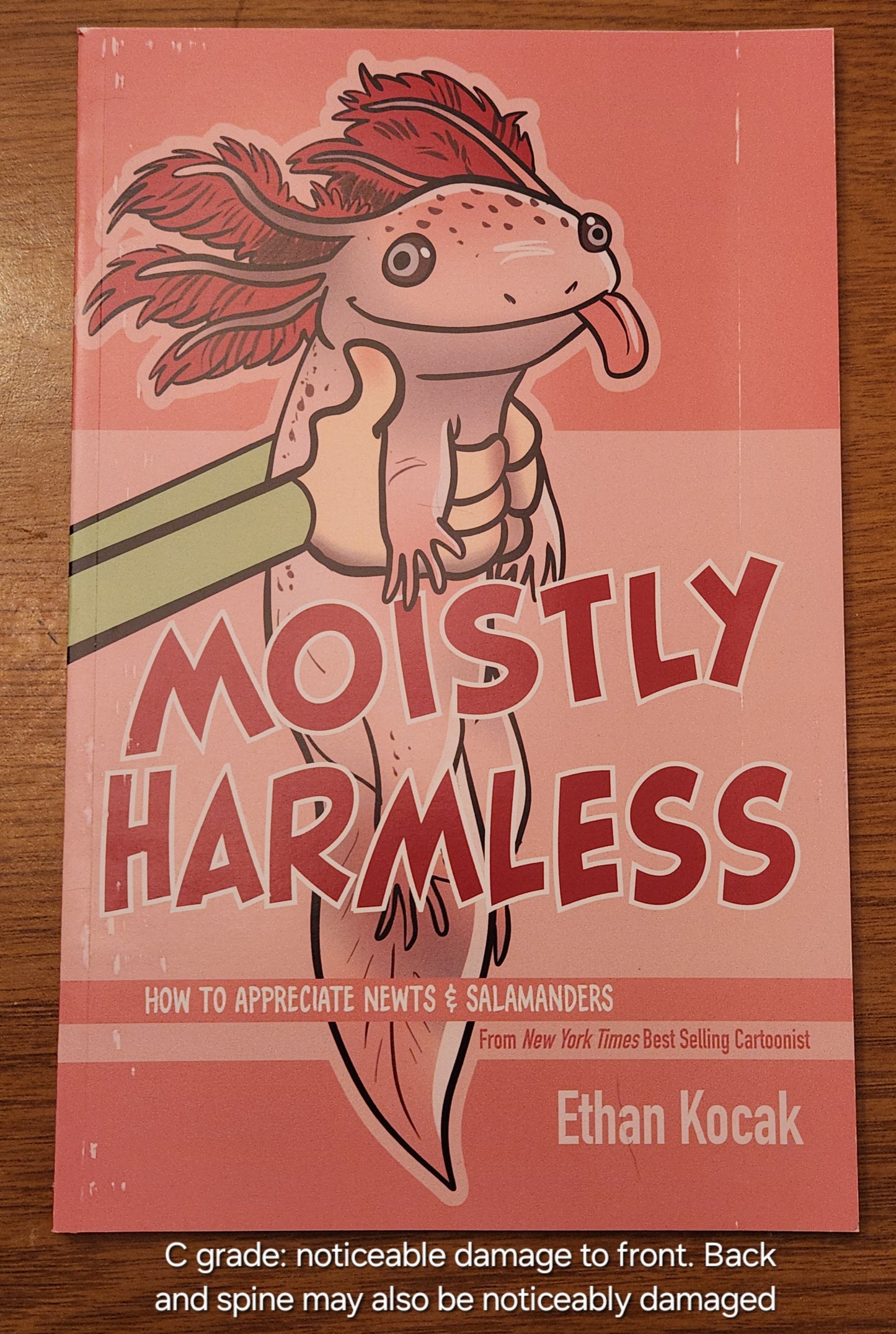 B/C grades - Moistly Harmless - Paperback Edition